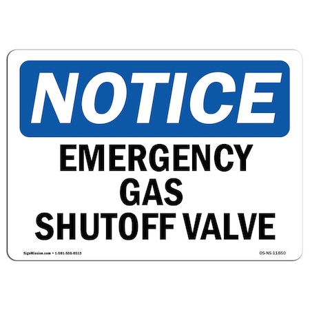 Signmission Safety Sign, OSHA Notice, 12" Height, 18" Width, Emergency Gas Shutoff Valve Sign, Landscape OS-NS-D-1218-L-11850